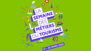 Semaine des métiers du tourisme